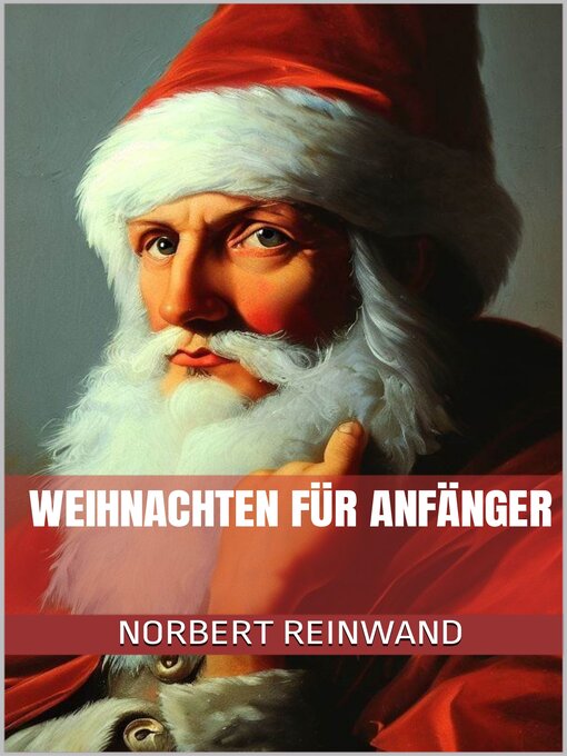 Title details for Weihnachten für Anfänger by Norbert Reinwand - Available